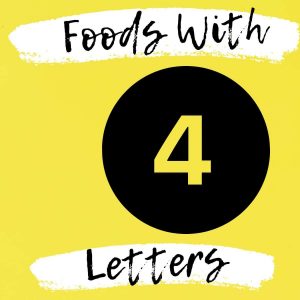 48 Food With 4 Letters