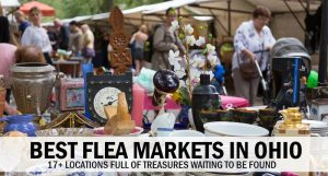 10+ Flea Markets in Ohio – Best Locations to Find Unique Treasures