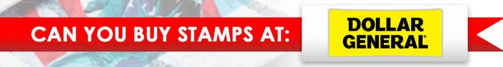 Does Dollar General Sell Stamps?